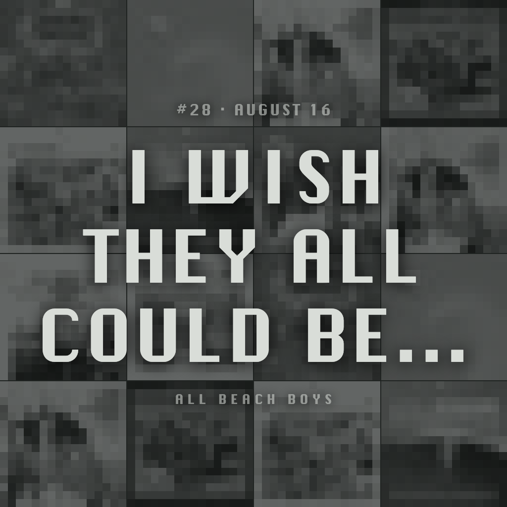 I wish they all could be... cover