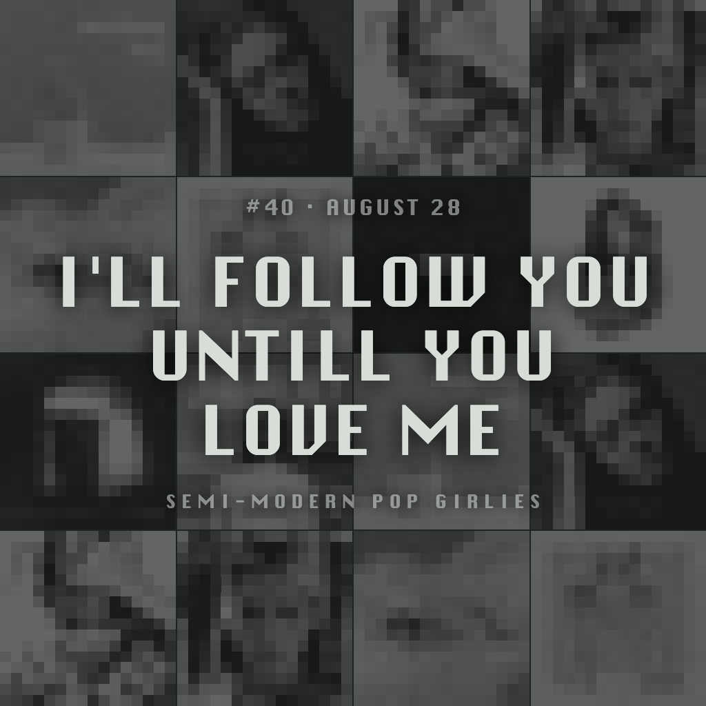 I'll follow you untill you love me cover
