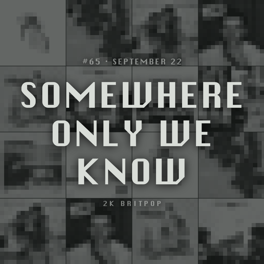 Somewhere only we know cover